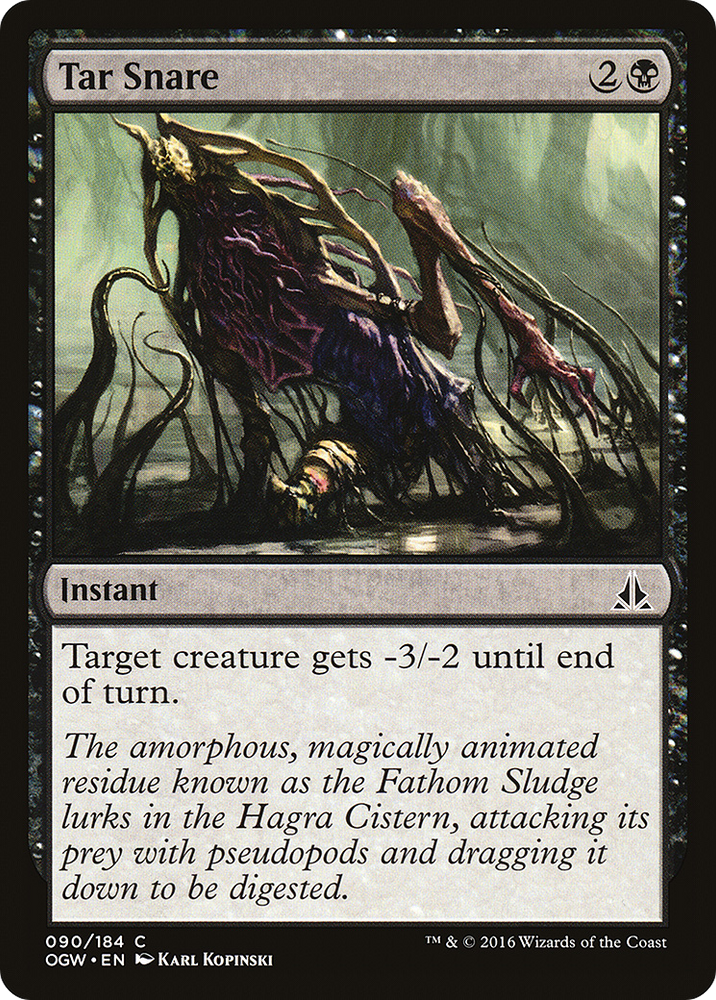 Tar Snare [Oath of the Gatewatch]