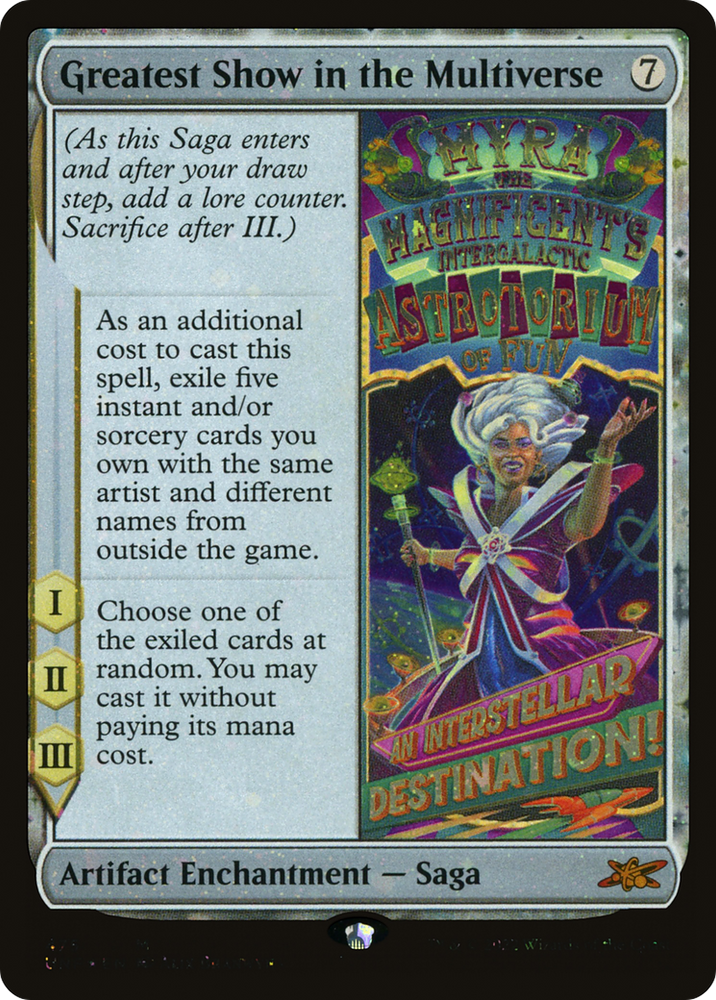 Greatest Show in the Multiverse (Galaxy Foil) [Unfinity]
