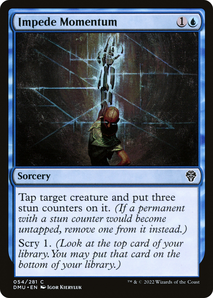 Impede Momentum [Dominaria United]