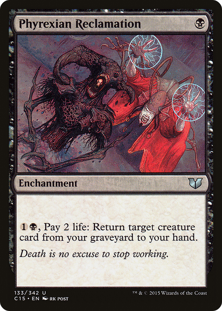 Phyrexian Reclamation [Commander 2015]