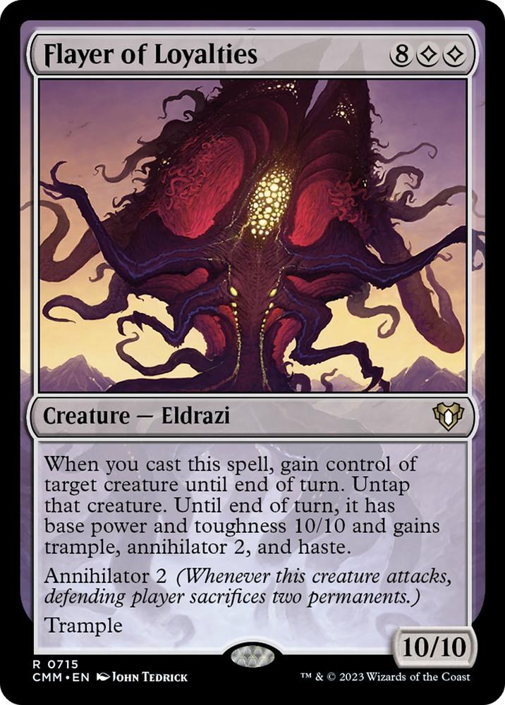 Flayer of Loyalties [Commander Masters]