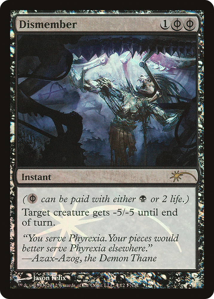Dismember [Friday Night Magic 2012]