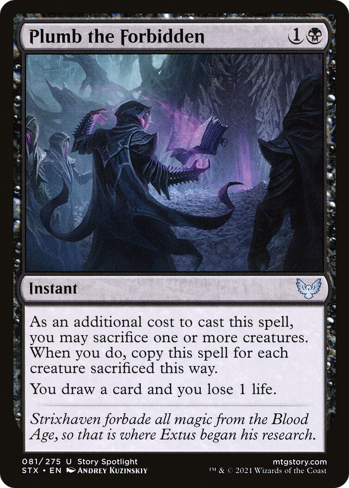 Plumb the Forbidden [Strixhaven: School of Mages]