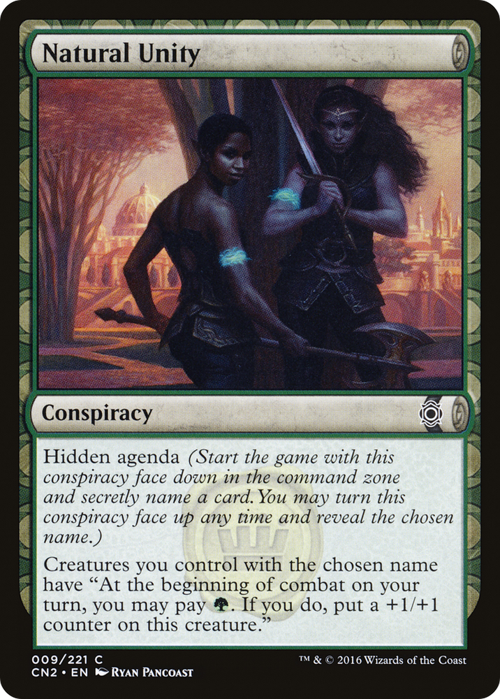 Natural Unity [Conspiracy: Take the Crown]
