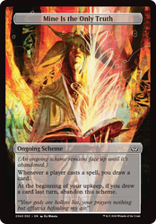 Mine Is The Only Truth (Full Art) [Duskmourn: Archenemy]