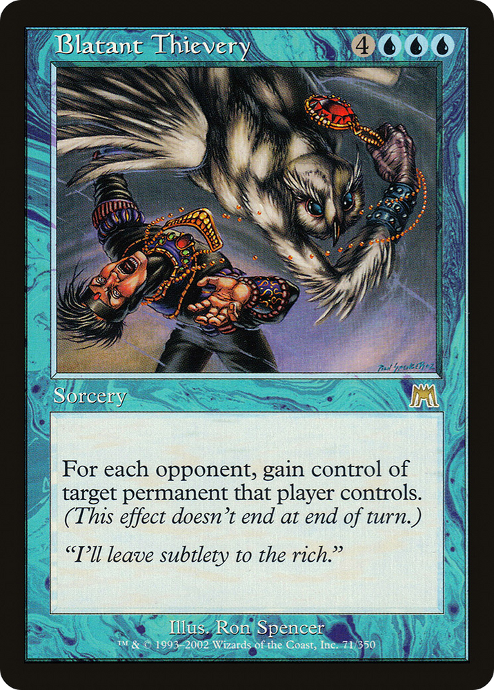 Blatant Thievery [Onslaught]