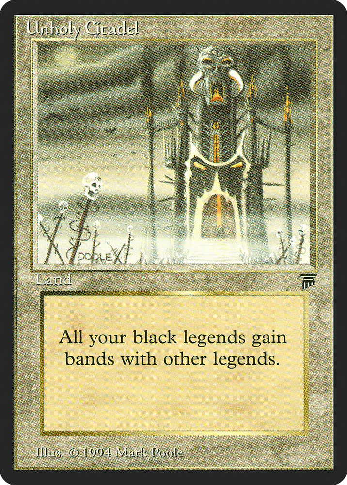 Unholy Citadel [Legends]