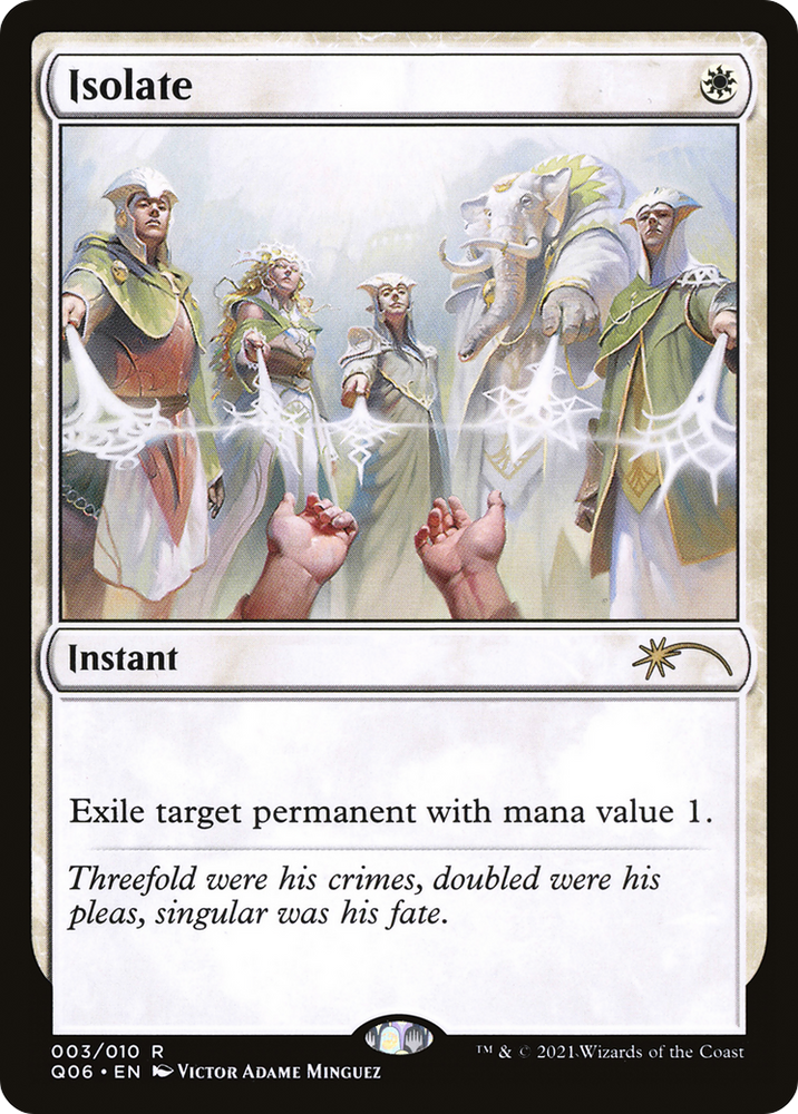 Isolate [Pioneer Challenger Decks 2021]