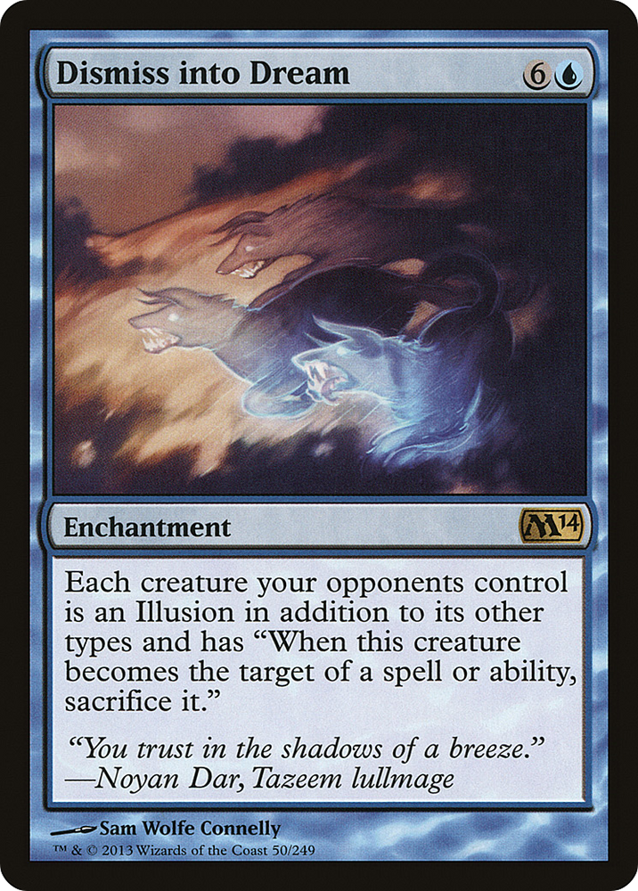 Dismiss into Dream [Magic 2014]