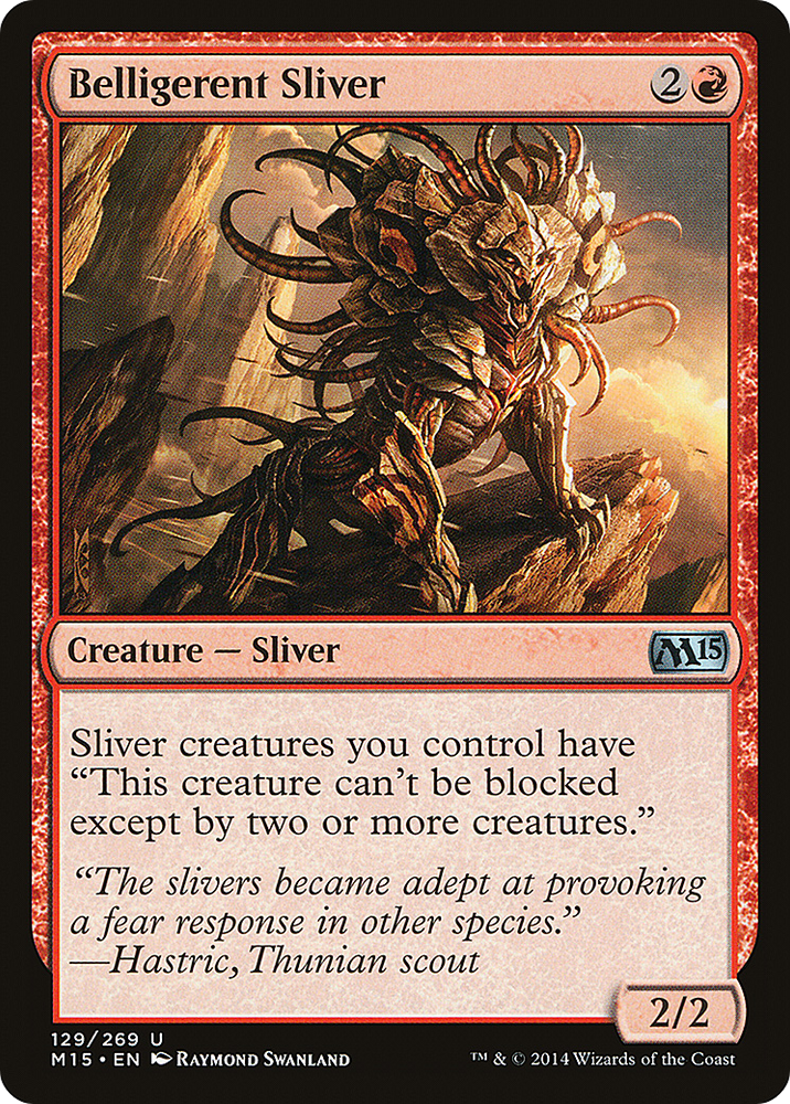 Belligerent Sliver [Magic 2015]