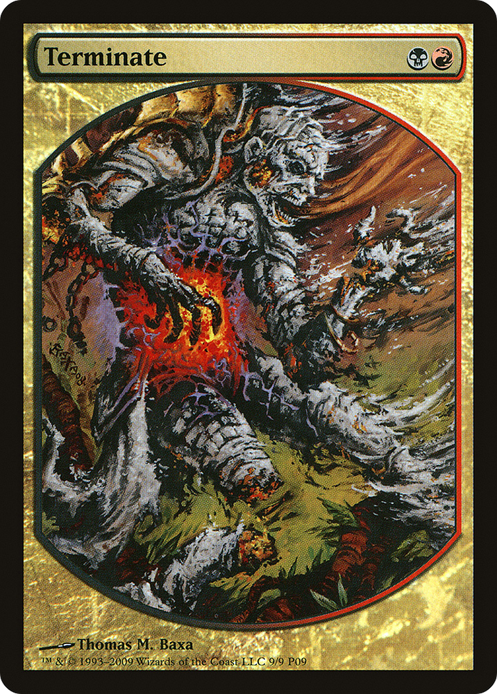 Terminate [Magic Player Rewards 2009]
