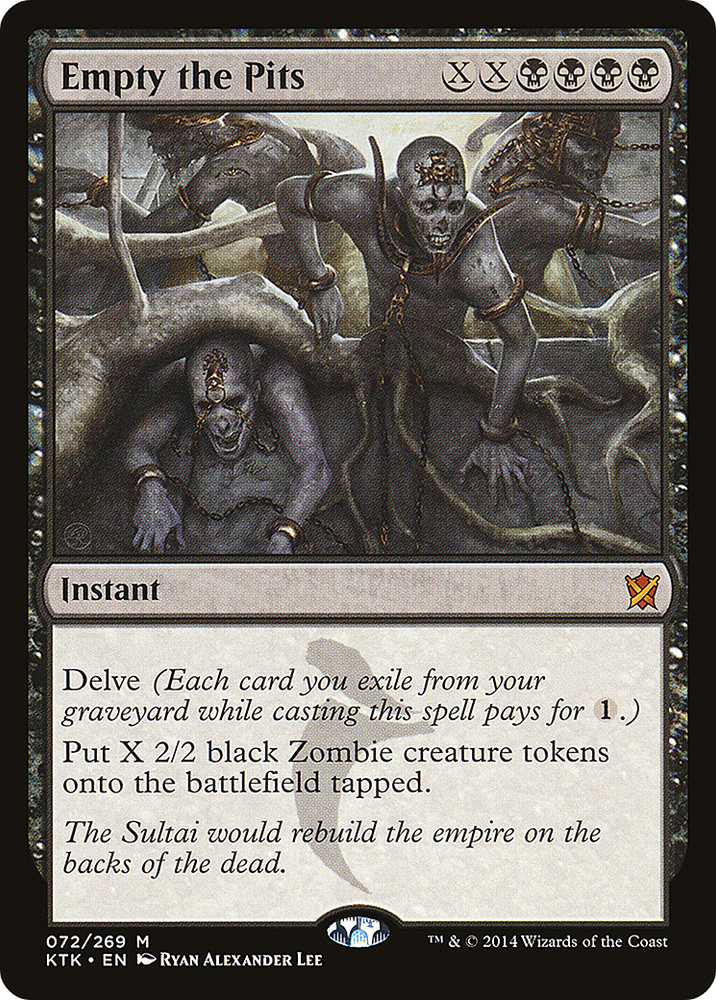 Empty the Pits [Khans of Tarkir]