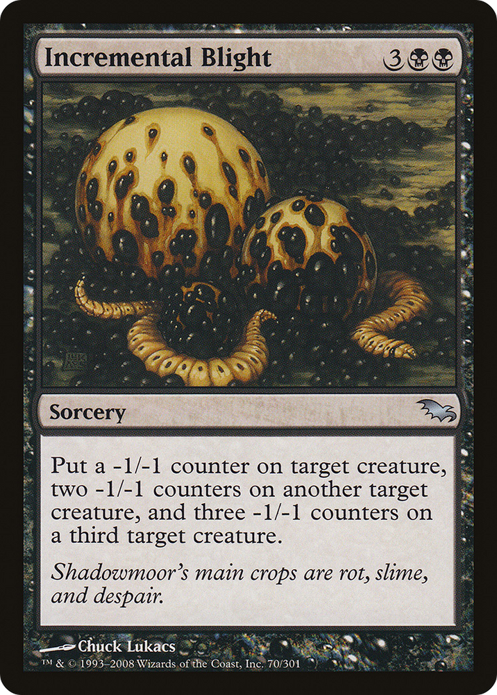 Incremental Blight [Shadowmoor]