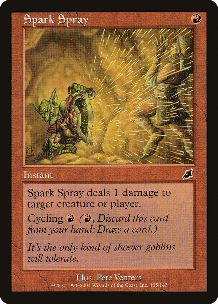 Spark Spray [Scourge]